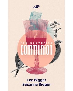 Rediscovering communion