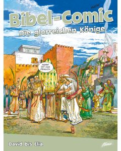 Bibel-Comic – Die glorreichen Könige