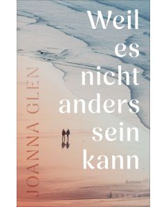 Weil es nicht anders sein kann