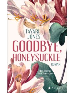 Goodbye, Honeysuckle