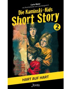 Die Kaminski-Kids: Short Story 2. Hart auf hart