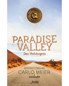 Paradise Valley: Das Verhängnis