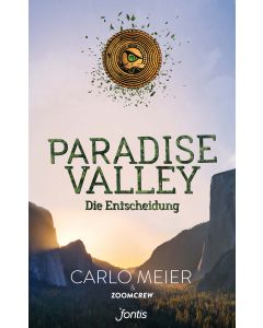 Paradise Valley: Die Entscheidung