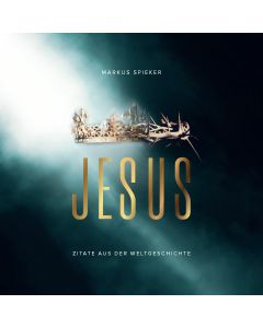 Jesus. Zitate aus der Weltgeschichte - Aufstellbuch
