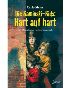 Die Kaminski-Kids: Hart auf hart