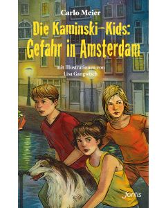 Die Kaminski-Kids: Gefahr in Amsterdam