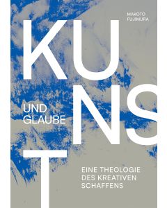 Kunst und Glaube