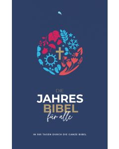 Die Jahresbibel für alle - "Blue Edition"