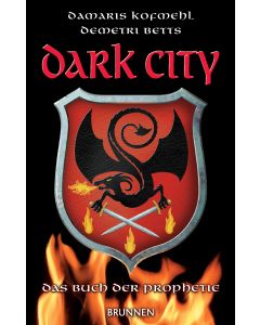 Dark City 1: Das Buch der Prophetie