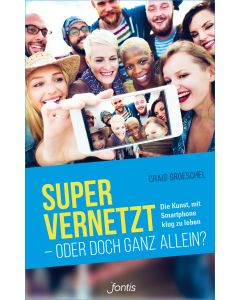 Super vernetzt – oder doch ganz allein?