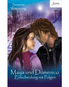 Maya und Domenico: Entscheidung mit Folgen