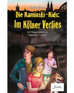 Die Kaminski-Kids: Im Kölner Verlies