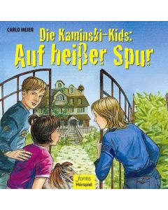 Die Kaminski-Kids: Auf heißer Spur