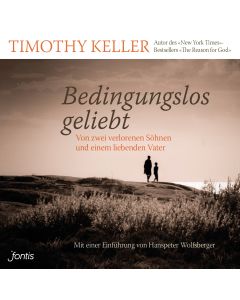 Bedingungslos geliebt