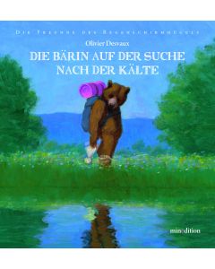 Die Bärin auf der Suche nach der Kälte