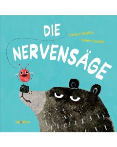 Die Nervensäge