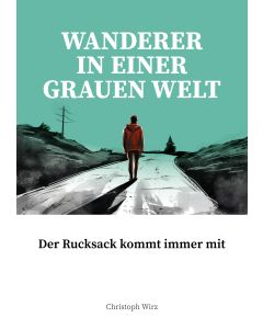 Wanderer im einer grauen Welt