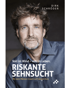 Riskante Sehnsucht