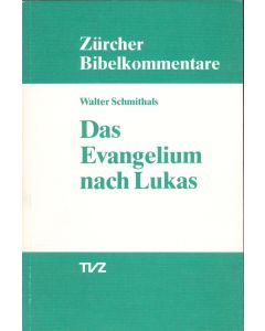 Das Evangelium nach Lukas