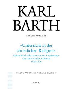 Karl Barth Gesamtausgabe