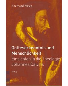 Gotteserkenntnis und Menschlichkeit