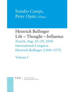 Heinrich Bullinger, Life – Thought – Influence
