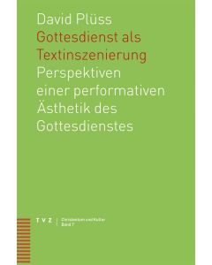 Gottesdienst als Textinszenierung