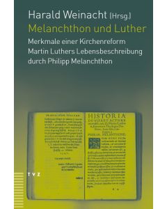 Melanchthon und Luther