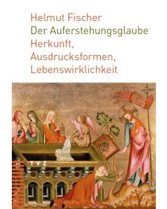 Der Auferstehungsglaube