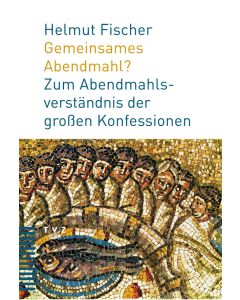 Gemeinsames Abendmahl?