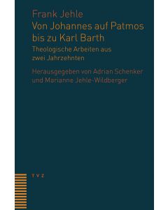 Von Johannes auf Patmos bis zu Karl Barth