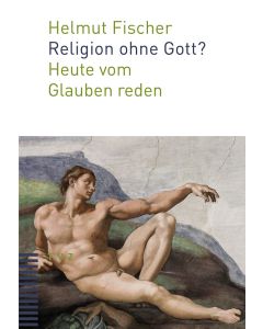Religion ohne Gott?