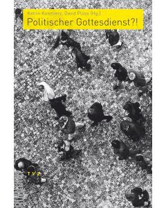 Politischer Gottesdienst?!