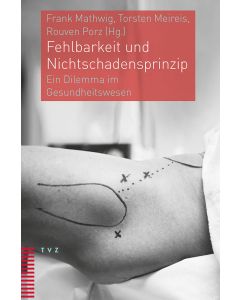 Fehlbarkeit und Nichtschadensprinzip