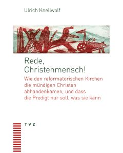 Rede, Christenmensch!