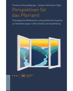 Perspektiven für das Pfarramt