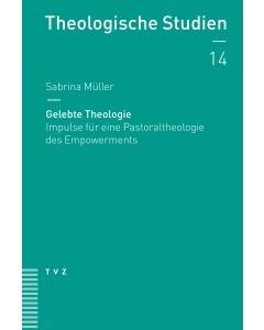 Gelebte Theologie