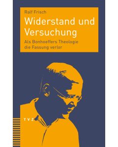 Widerstand und Versuchung