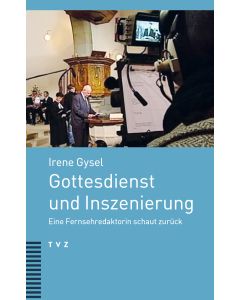 Gottesdienst und Inszenierung
