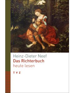 Das Richterbuch heute lesen