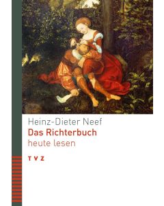 Das Richterbuch heute lesen