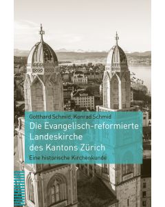Die Evangelisch-reformierte Landeskirche des Kantons Zürich