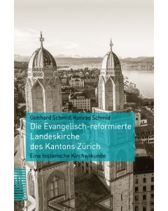 Die Evangelisch-reformierte Landeskirche des Kantons Zürich
