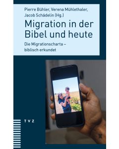 Migration in der Bibel und heute