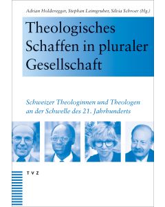 Theologisches Schaffen in pluraler Gesellschaft
