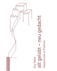 alt gelobt – neu gedacht