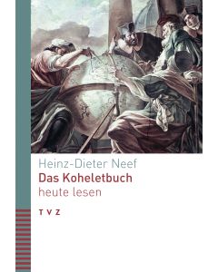 Das Koheletbuch heute lesen