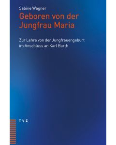 Geboren von der Jungfrau Maria