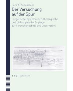 Der Versuchung auf der Spur