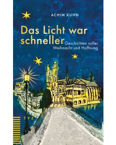 Das Licht war schneller